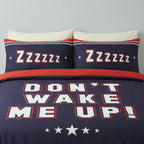 Don't Wake Me Up Duvet Cover Set 4